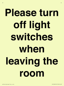 Please turn off light switches when leaving the room